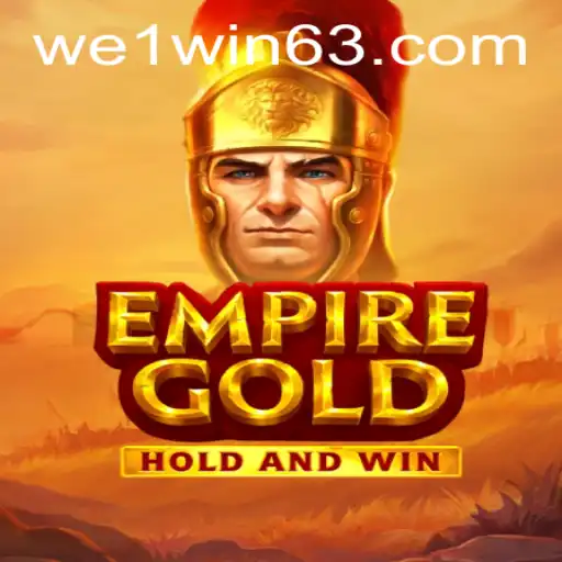 EmpireGold: An Epic Strategy Adventure with We1Win
